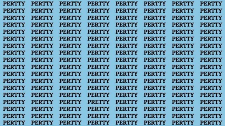 Brain Teaser: If you have Eagle Eyes Find the word Pretty in 13 secs