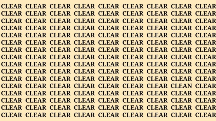 Brain Teaser: If you have Eagle Eyes find the word Clean among Clear in 13 secs