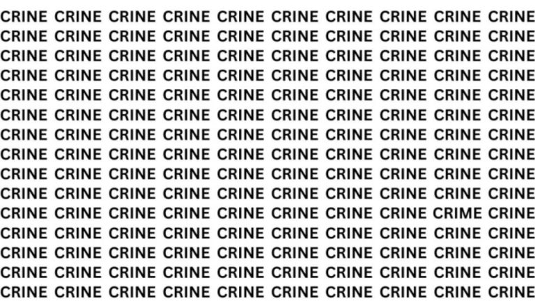 Brain Teaser: If you have Sharp Eyes Find the word Crime in 20 secs