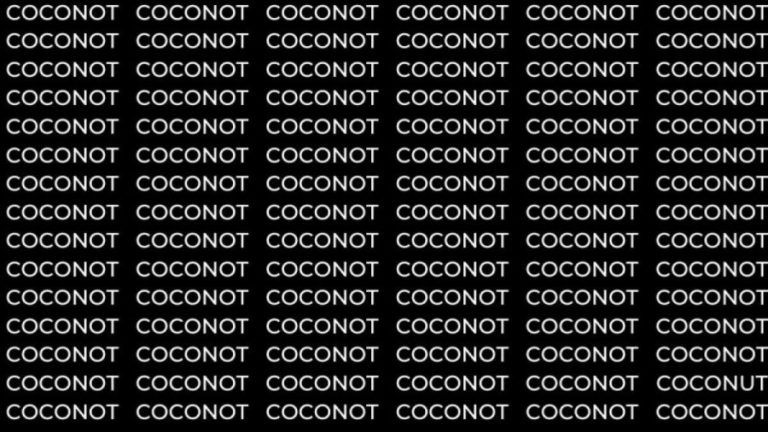 Brain Teaser: If you have Sharp Eyes find the word Coconut in 15 secs