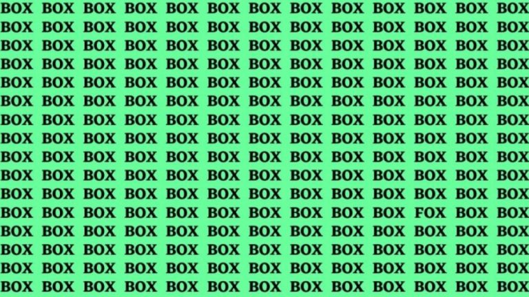 Brain Test: If you have Eagle Eyes find the word Fox among Box In 15 secs