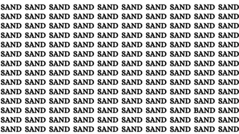 Brain Test: If You Have Eagle Eyes Find The Word Band Among Sand In 15 Secs