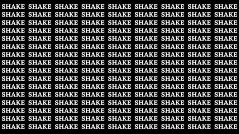 Brain Test: If You Have Eagle Eyes Find The Word Snake Among Shake In 15 Secs