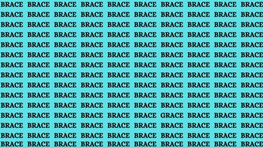 Brain Teaser: If You Have Sharp Eyes Find the Word Grace Among Brace in 20 Secs