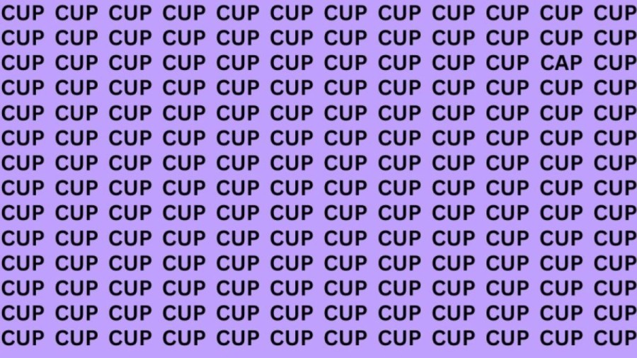 Brain Teaser: If You Have Hawk Eyes Find the Word Cap Among Cup in 15 Secs