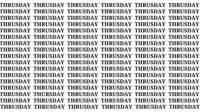 Brain Teaser: If You Have Hawk Eyes Find The Word Thursday In 18 Secs