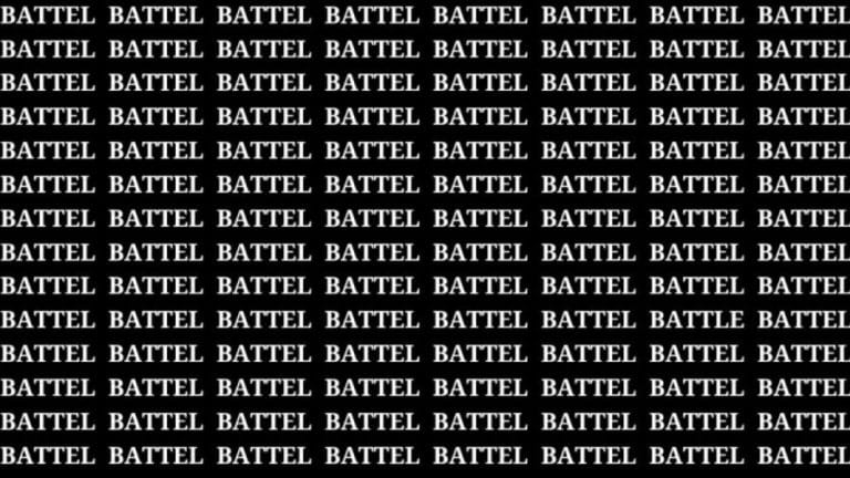 Brain Test: If You Have Eagle Eyes Find The Word Battle In 15 Secs