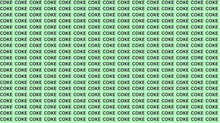 Brain Test: If You Have Eagle Eyes Find The Word Core Among Coke In 15 Secs