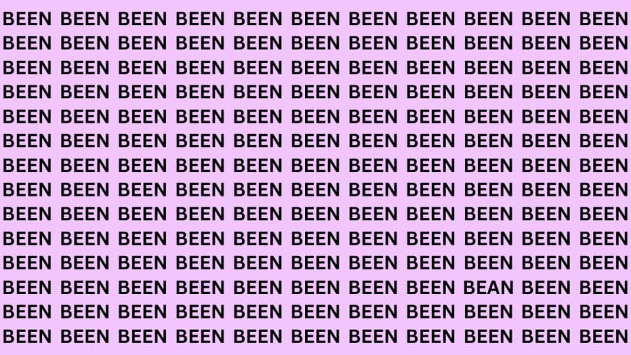 Brain Teaser: If You Have Hawk Eyes Find The Word Bean Among Been In 15 Secs