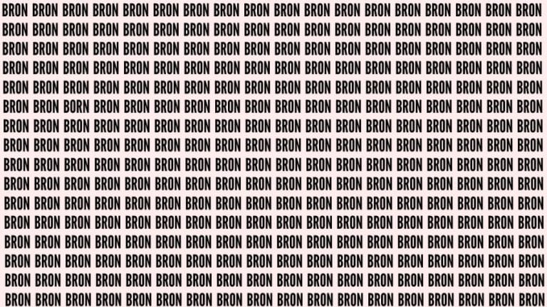 Brain Teaser: If You Have Eagle Eyes Find The Word Born In 15 Secs