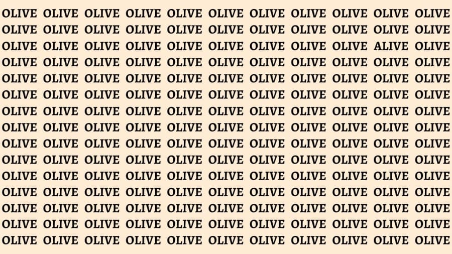 Brain Teaser: If You Have Hawk Eyes Find The Word Alive Among Olive In 15 Secs