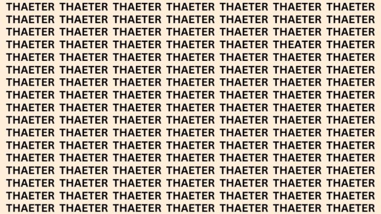 Brain Teaser: If You Have Eagle Eyes Find The Word Theater In 15 Secs