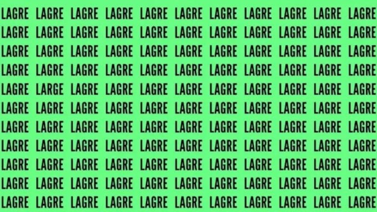 Optical Illusion: if You Have Eagle Eyes Find the Word Large in 15 Secs