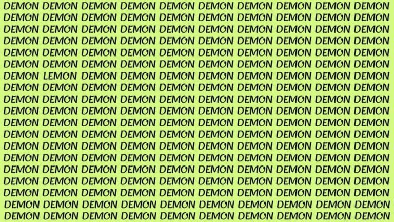 Brain Teaser: If You Have Eagle Eyes Find the Word LEMON among DEMON in 20 Secs?