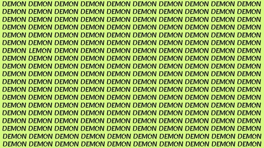 Brain Teaser: If You Have Eagle Eyes Find the Word LEMON among DEMON in 20 Secs?