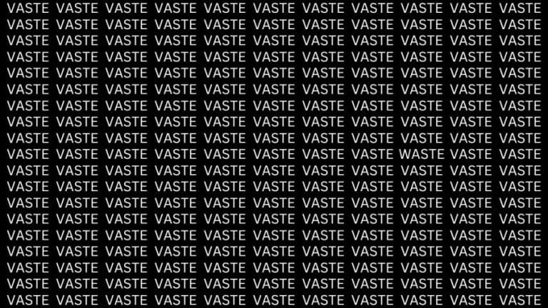 Brain Teaser: If You Have Hawk Eyes Find The Word Waste In 15 Secs