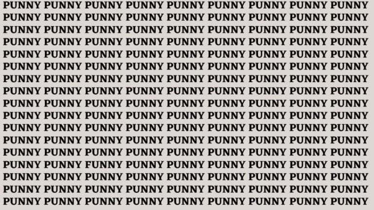 Brain Teaser: Can You Find FUNNY Among PUNNY in 15 Secs?