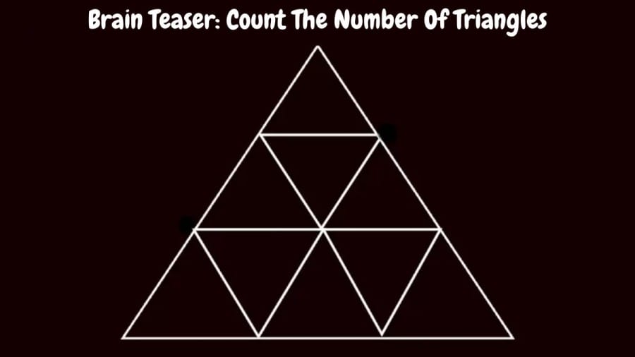 Brain Teaser: Count The Number Of Triangles