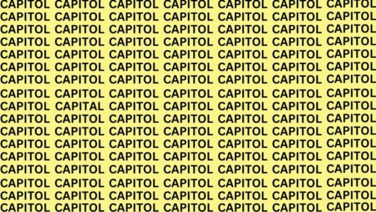 Brain Teaser: If You Have Hawk Eye Find The Word Capital Among Capitol In 20 Secs