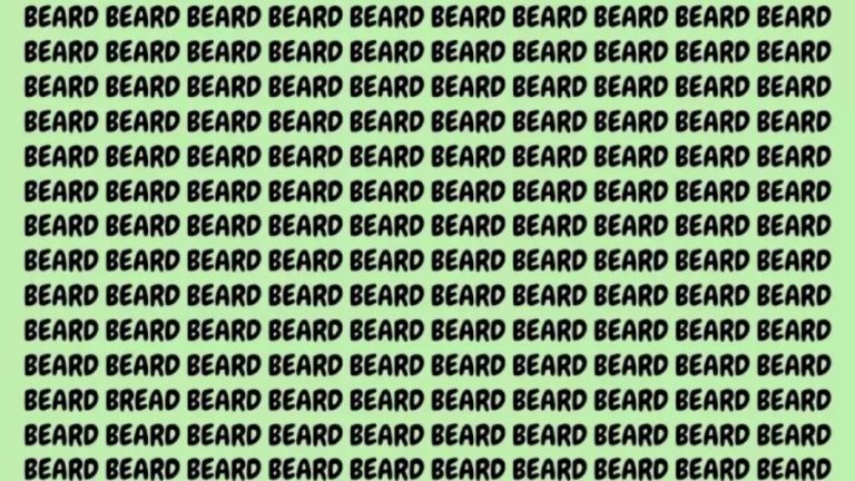 Brain Teaser: If you have Hawk Eyes find Bread among Beard in 20 secs