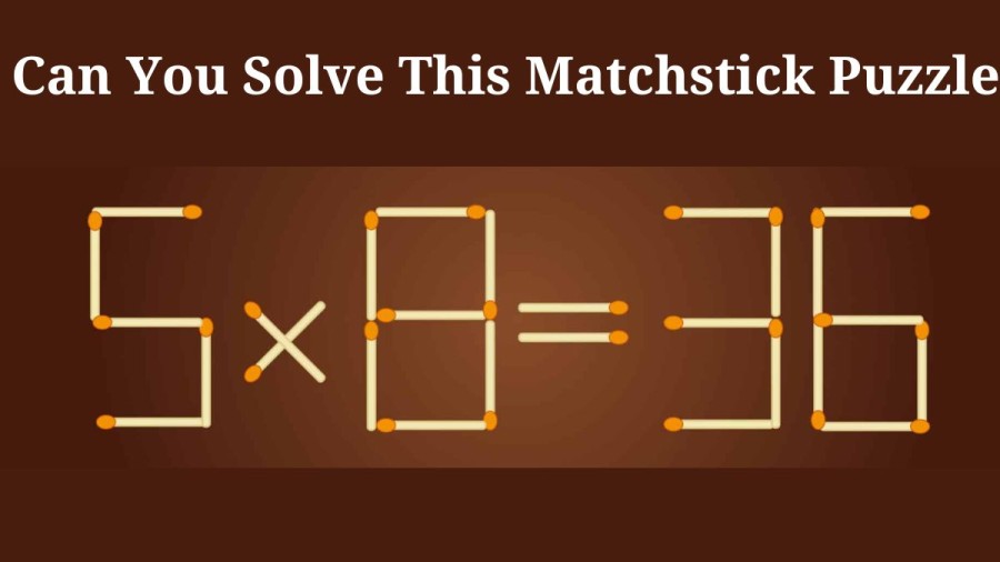 Math Challenge: Can You Solve This Matchstick Puzzle in 45 Secs?