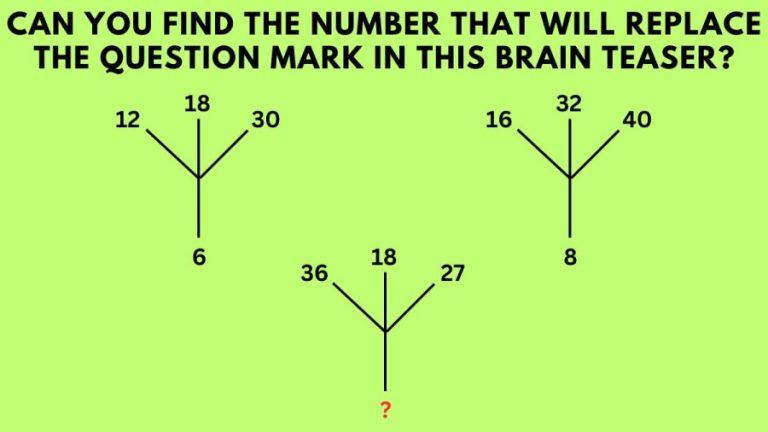 Missing Number Puzzle: Can you find the number that will replace the question mark in this Brain Teaser?