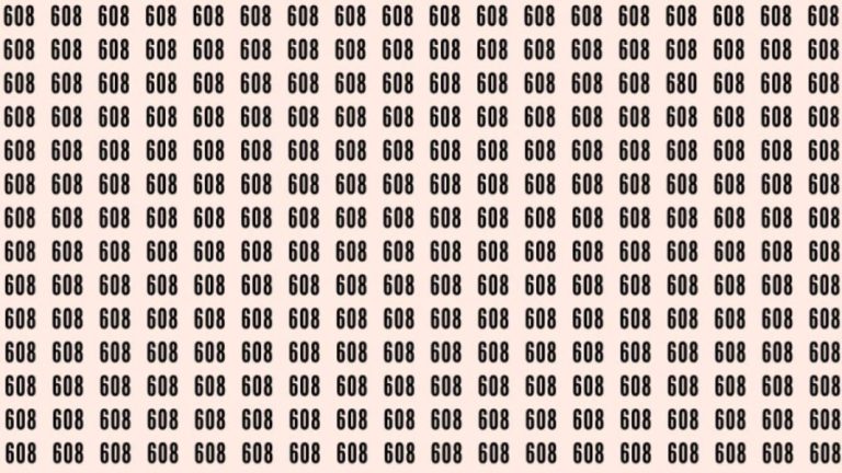 Observation Skills Test: Can you find the number 680 among 608 in 10 seconds?