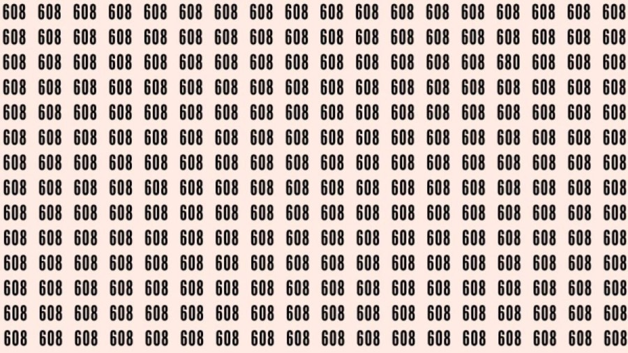 Observation Skills Test: Can you find the number 680 among 608 in 10 seconds?