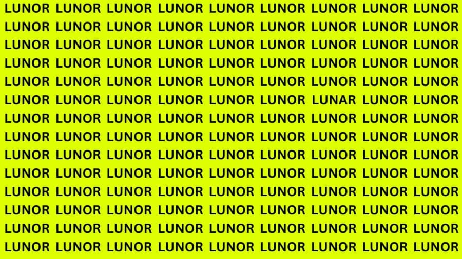 Brain Teaser: If You Have Sharp Eyes Find The Word Lunar Among Lunor In 20 Secs