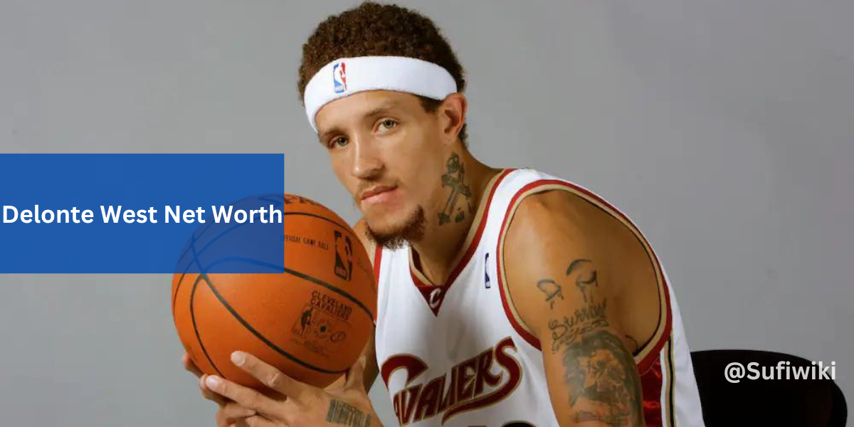 Delonte West Net Worth, How Much Is Former NBA Player Worth?