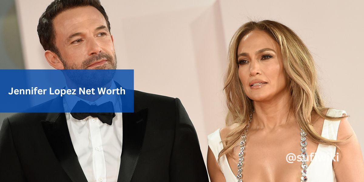 Jennifer Lopez Net Worth, How Much Is She Really Worth?