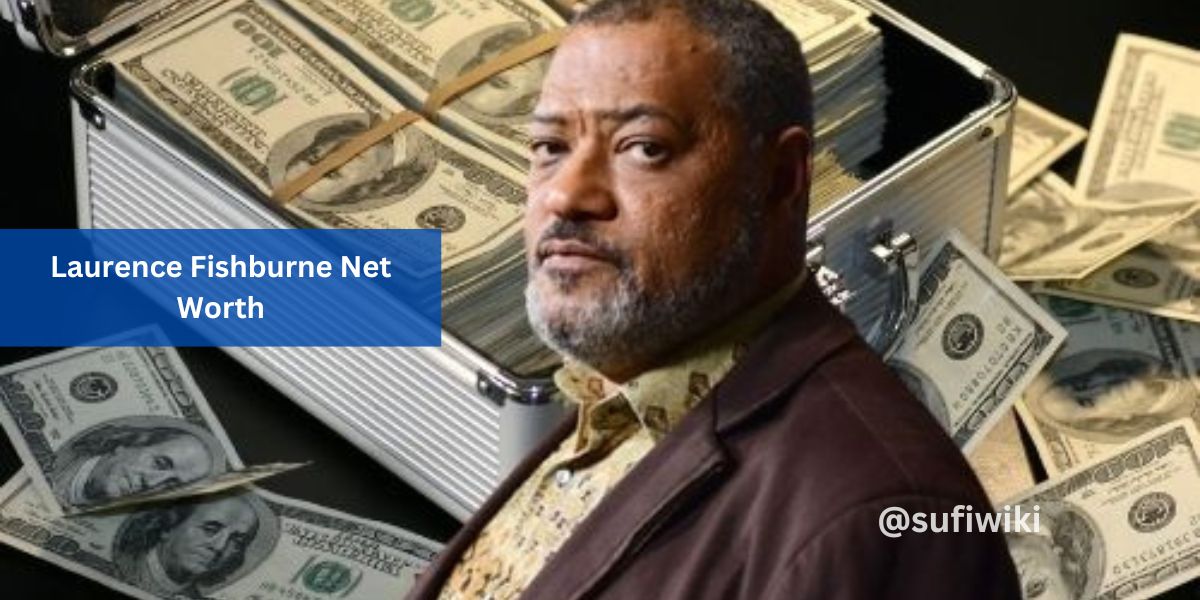 Laurence Fishburne Net Worth,   Discover His Earnings