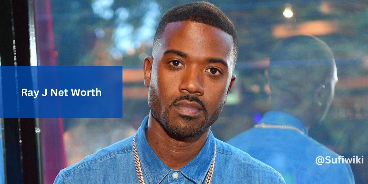 Ray J Net Worth, Early Life, Career, Personal Life & More