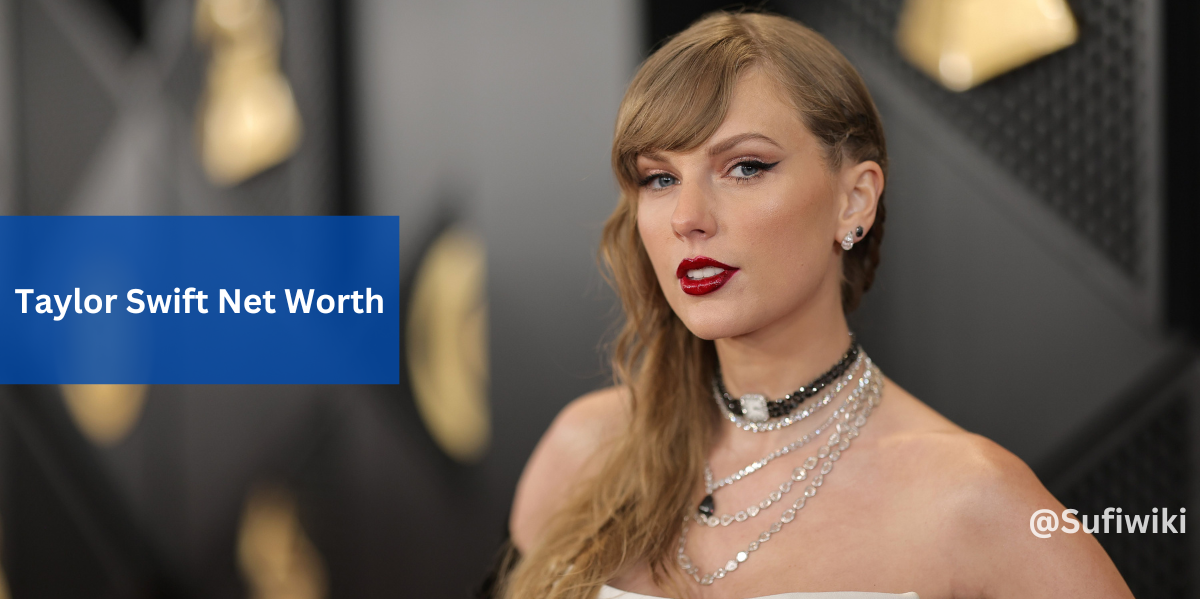 Taylor Swift Net Worth, How Much Rich Is Taylor Swift In 2024?