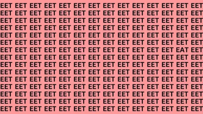 Brain Test: If You Have Sharp Eyes Find The Word Eat In 20 Secs