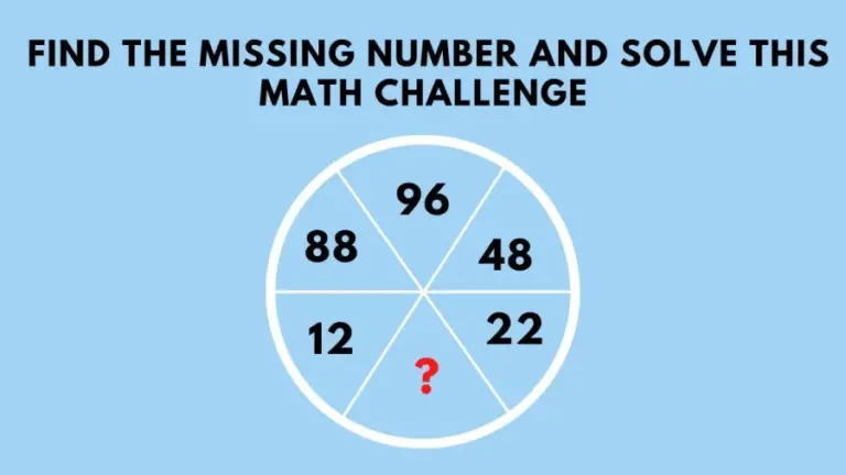 Brain Teaser What Is The Missing Number In This Math Challenge?