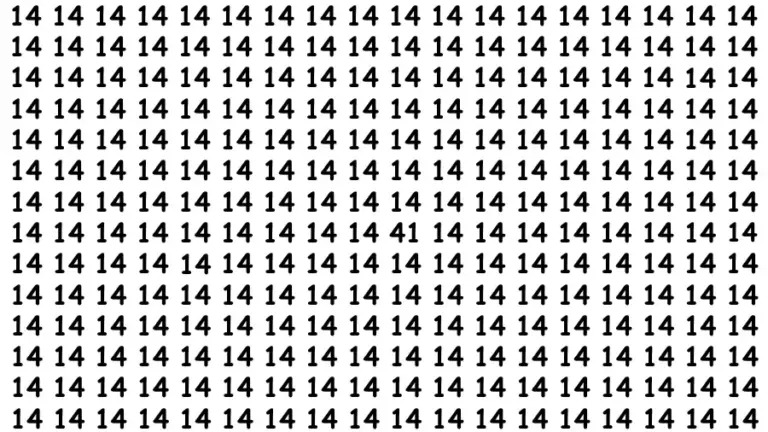 Observation Brain Challenge: Only People With Eagle Eyes Find the number 41 among 14 in 12 Secs