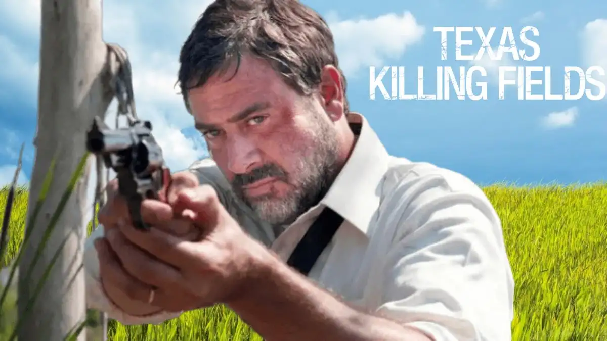 Texas Killing Fields Movie Ending Explained, Wiki, Plot, Cast, Where to Watch and More