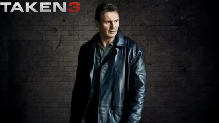 Will There Be a Taken 4? Where to Watch Taken 3?