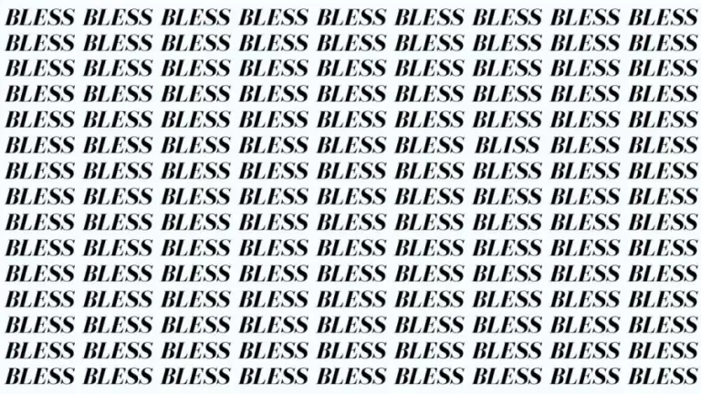 Brain Teaser: If You Have Hawk Eyes Find The Word Bliss Among Bless In 15 Secs