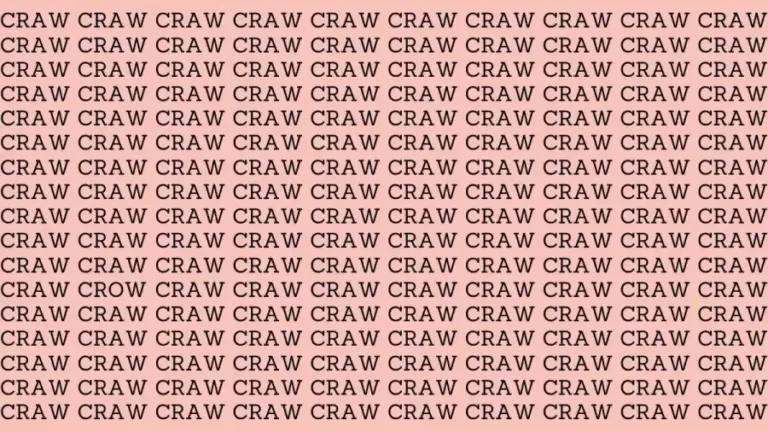 Brain Teaser: If You Have Eagle Eyes Find The Word Crow Among Craw In 20 Secs