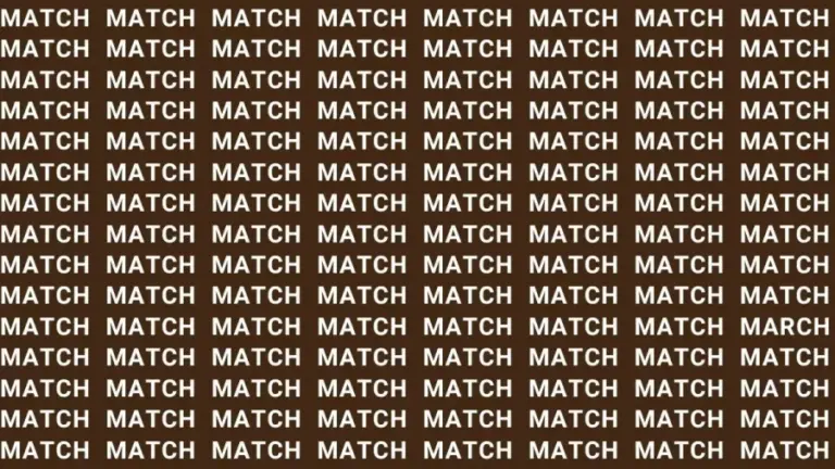 Brain Test: If You Have Eagle Eyes Find The Word March Among Match In 20 Secs