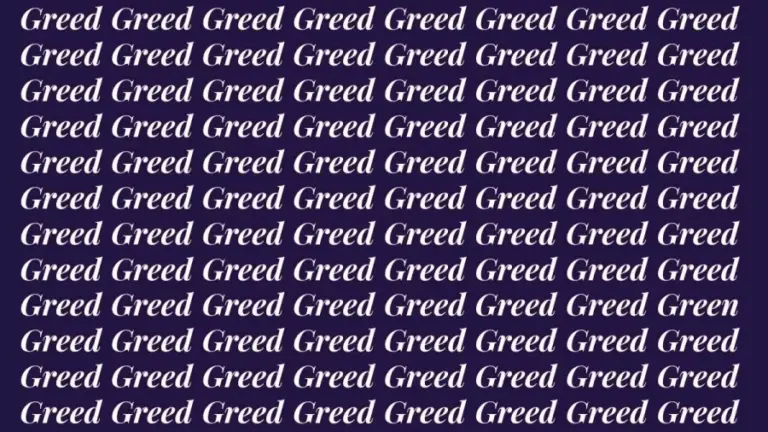 Brain Teaser: If You Have Hawk Eyes Find The Word Green Among Greed In 20 Secs