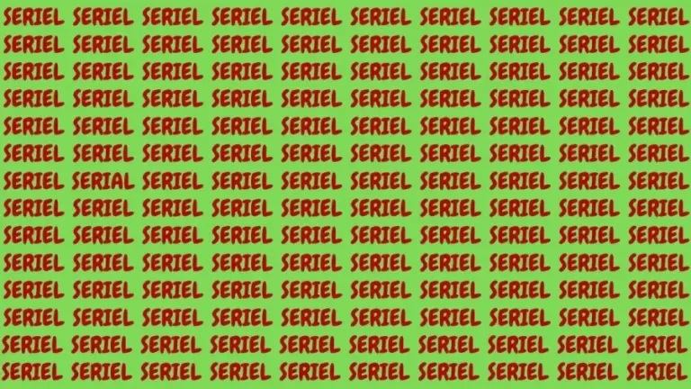 Brain Teaser: If You Have Eagle Eyes Find The Word Serial In 20 Secs