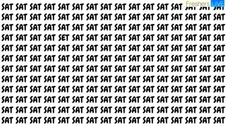 Brain Test: If You Have Eagle Eyes Find The Word Set Among Sat In 20 Secs