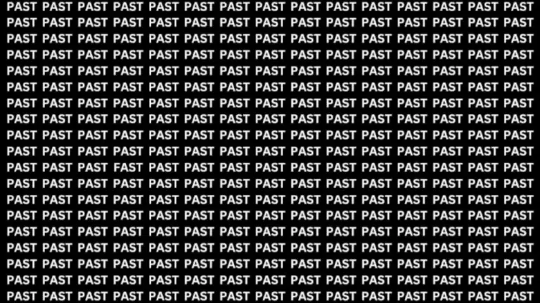 Brain Test: If You Have Eagle Eyes Find The Word Fast Among Past In 20 Secs