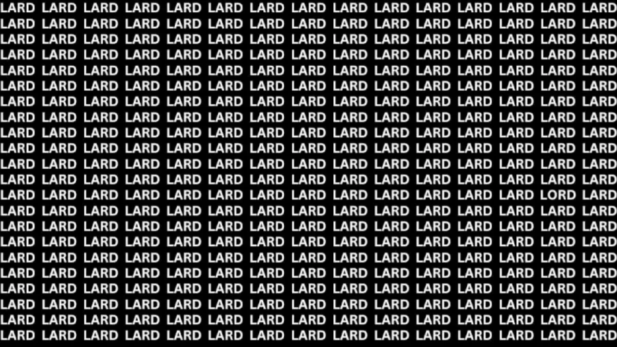 Brain Teaser: If You Have Sharp Eyes Find The Word Lord Among Lard In 15 Secs