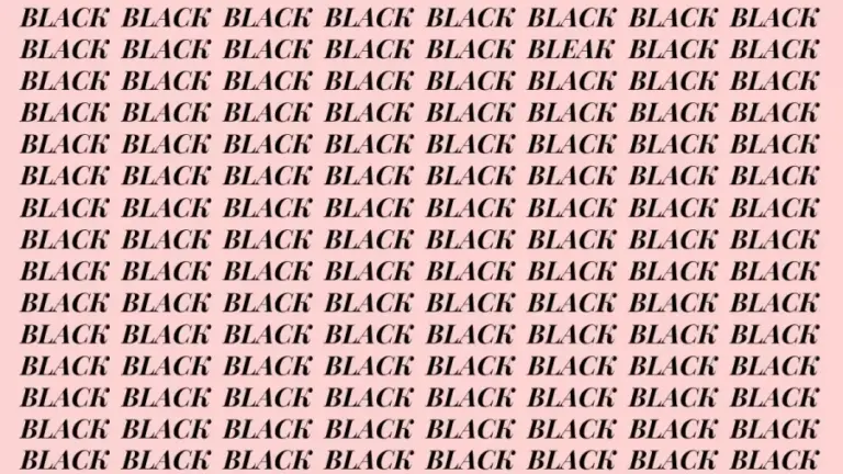 Optical Illusion: If You Have Eagle Eyes Find The Word Bleak Among Black In 20 Secs