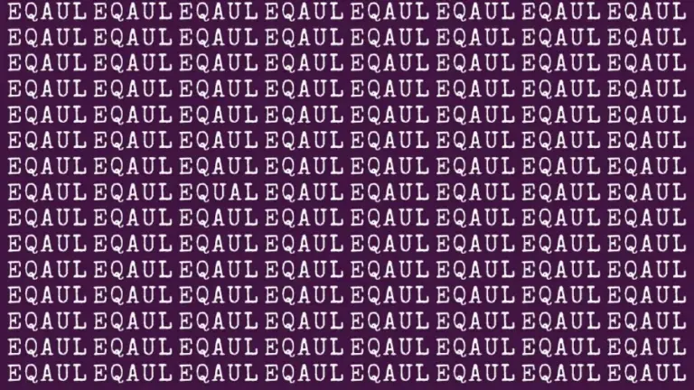 Brain Teaser Eye Test: If You Have Eagle Eyes Find Equal In 25 Secs