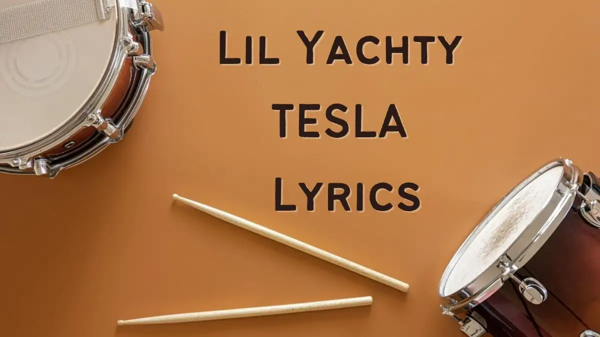 Lil Yachty TESLA Lyrics know the real meaning of Lil Yachty